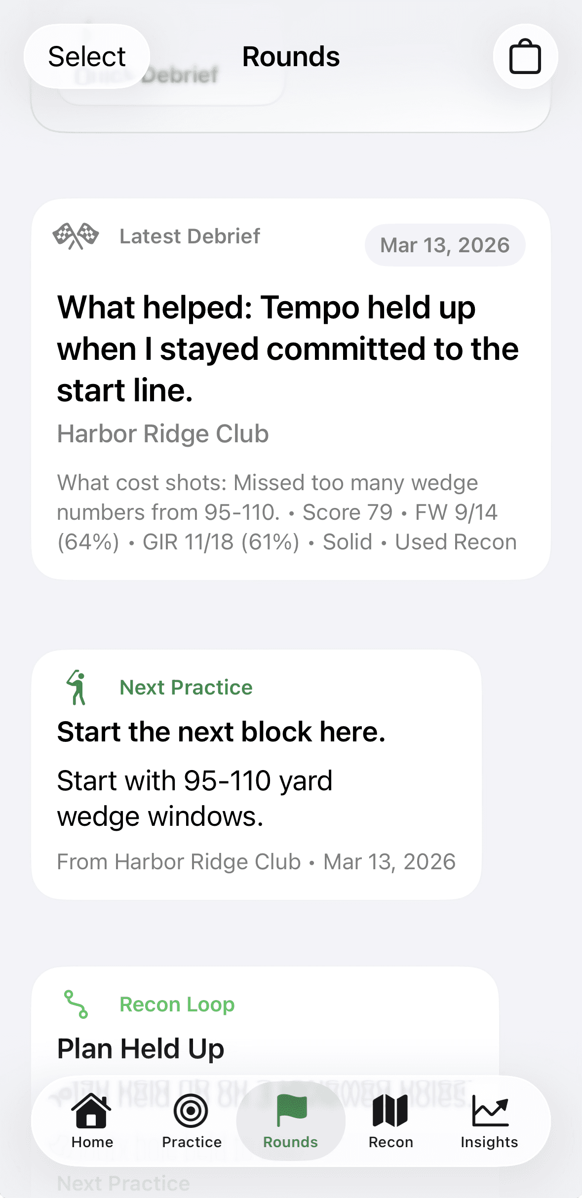 Rounds screen showing latest debrief, next practice, and recon loop summary